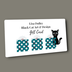 Gift Card - Shop at Lisa Dailey Black Cat Art & Design Store - Lisa Dailey Black Cat Art & Design